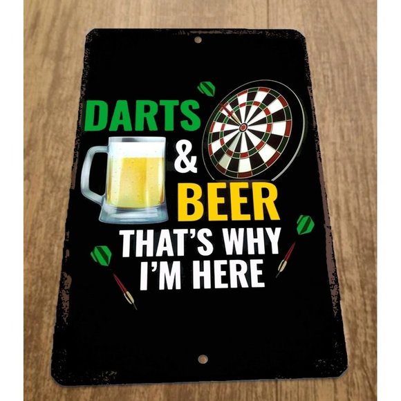 Darts and Beer Thats Why Im Here 8x12 Metal Wall Sports Bar Sign - Picture 1 of 2